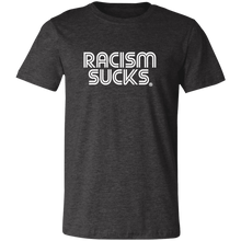 Classic Racism Sucks Unisex Jersey Short-Sleeve T-Shirt-Choose a Color