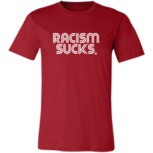 Classic Racism Sucks Unisex Jersey Short-Sleeve T-Shirt-Choose a Color