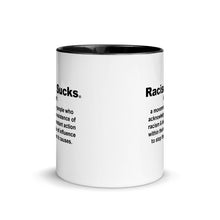 Racism Sucks Definition Mug with Color Inside