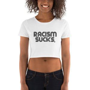Racism Sucks Women’s Crop Tee